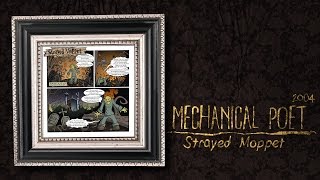 Mechanical Poet ▪ 2004 ▪ Strayed Moppet