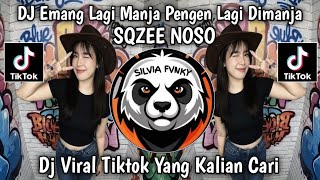 Download lagu DJ EMANG LAGI MANJA PENGEN LAGI DI MANJA || SQZEE NOSO VIRAL TIKTOK TERBARU 🔥🔥🔥 2025 mp3