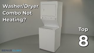 Washer/Dryer Combo Not Heating — Troubleshooting