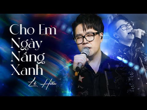 Cho em ngày nắng xanh Sheet - Lê Hiếu