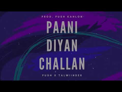 Paani Diyan Challan — watch video