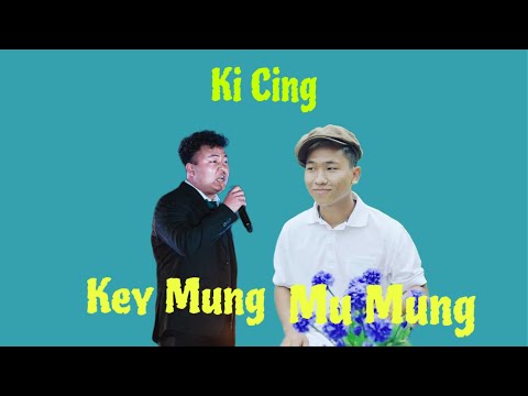 Key Mung Ft Mu Mung -  Ki Cing (OFFICIAL LYRICS VIDEO)