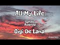 Gigi De Lana & The Gigi Vibes cover - All My Life - America - Lyrics
