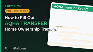 How to Fill Out the AQHA Transfer Report: Horse Ownership
