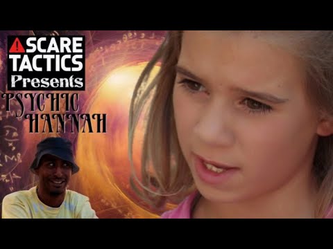Scare Tactics  - Psychic Hannah