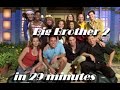 Big Brother 2 (BB2) Recap in 29 minutes