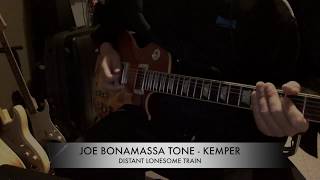 Joe Bonamassa tone (Distant Lonesome Train) - Kemper amp