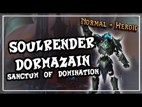 Soulrender Dormazain│Sanctum of Domination│QUICK GUIDE (Normal & Heroic)