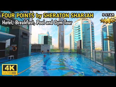 Four Points by Sheraton Sharjah Hotel Tour | 4K