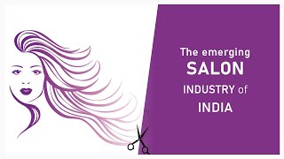 The emerging Salon Industry of India  image