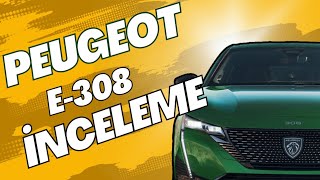 Peugeot E-308 Detaylı İnceleme. Stellantis' in Elektrikli Aslanı 🦁 #ps