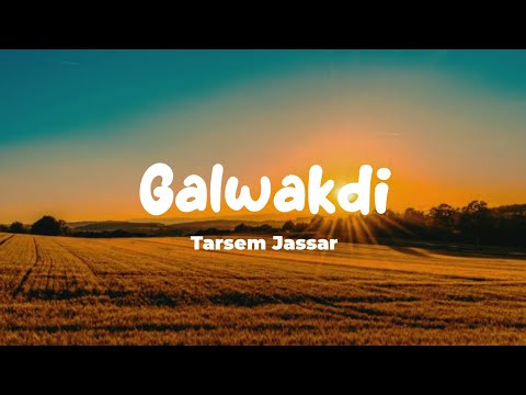 Tarsem Jassar - Galwakdi (Lyrics)