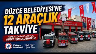 Düzce Belediyesi'ne 12 Araçlık Takviye