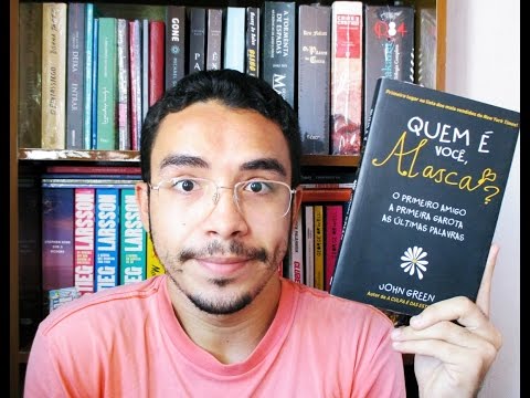 Quem é você, Alasca: Sexo, Cigarros e o Grande Talvez