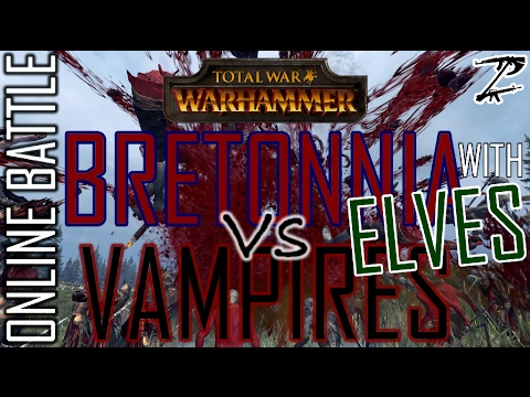 BRETONNIA/ELVES vs VAMPIRES! - 2v2 Online Battle Total War: Warhammer
