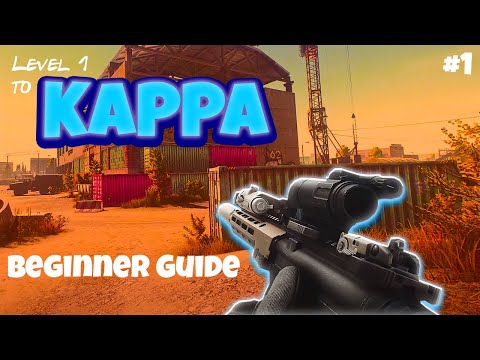 Level 1 To Kappa - Beginner's Guide | Escape From Tarkov
