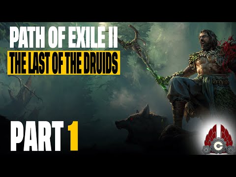 Path Of Exile 2: The Last Of The Druids | Sponsored By Grinding Gear Game | Part 1