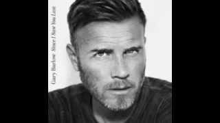 Gary Barlow - Since I Saw You Last (Deluxe Edition) 2013 [Full Album]