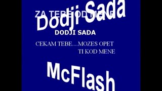 MCFLASH - DODJI SADA