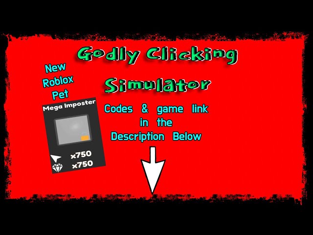 roblox-godly-clicking-simulator-codes-for-december-2022-inactive-codes-utilization-and-more