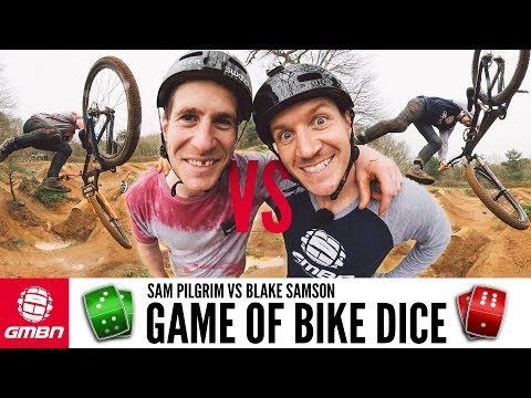 A Game Of Mountain Bike Dice Vol. 2 | Blake Vs Sam Pilgrim!
