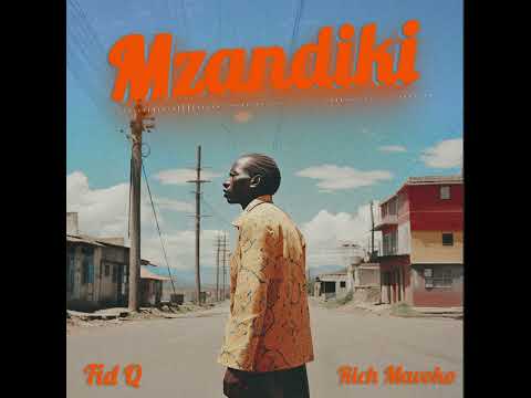 Fid Q x Rich Mavoko - Mzandiki (Official Audio)