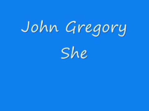 John Gregory - She