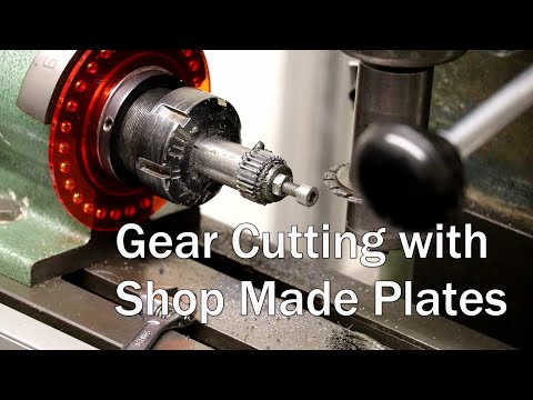 Gear Cutting with Shop Made Index Plates.
