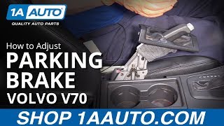 How to Adjust Parking Brake Cable 00-07 Volvo V70