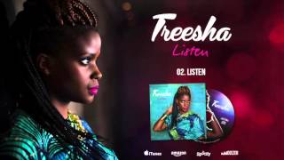 Treesha - Listen