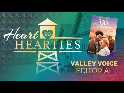 Valley Voice Editorial: Villa Amore, Home Wasn’t Built In a Day