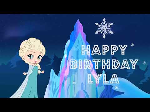 Happy Birthday Lyla - greeting card video ❤️