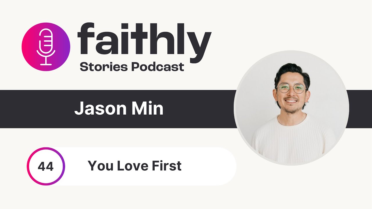 You Love First - Jason Min