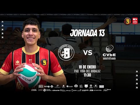 1º NACIONAL MASCULINA / CV PATERNA LICEO - CV ELCHE / JORNADA 13