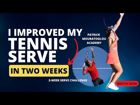 I Tried to Improve My Tennis Serve in Two Weeks #2weekchallenge #tennis  #patrickmouratoglou