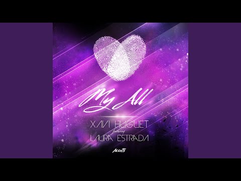 My All (feat. Laura Estrada) (Original Club Mix)