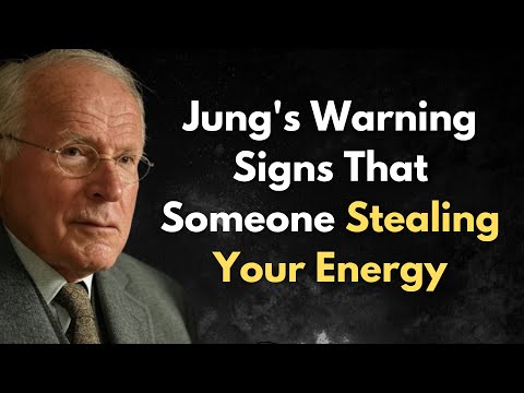 Carl Jung Exposes Why Some People Drain Your Energy