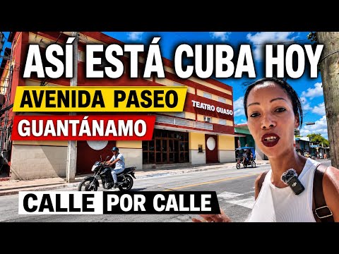 Así está Cuba hoy. Avenida Paseo GUANTÁNAMO calle por calle.