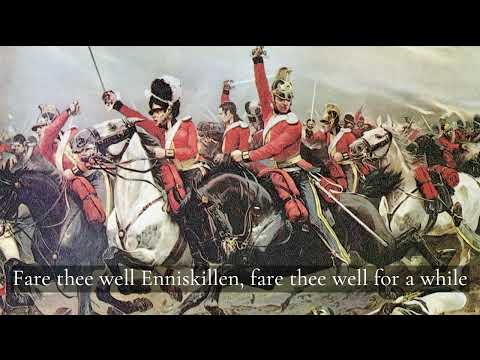 Fare Thee Well, Enniskillen - Irish British Army/Folk Song