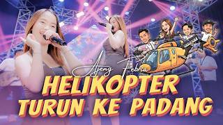 Download lagu AJENG FEBRIA - HELICOPTER LANDS ON THE FIELD | IDOL IDOL ( MV AMBYAR EVERYWHERE) mp3