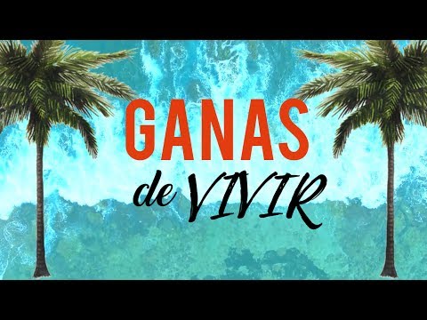 Kike Pavón | Ganas de Vivir (Letra) | 2017