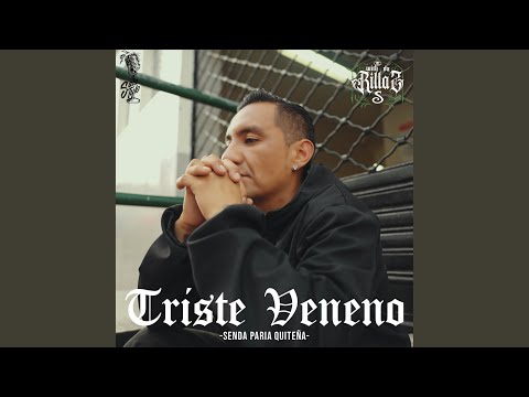 Senda Paria Quiteña (Triste Veneno)