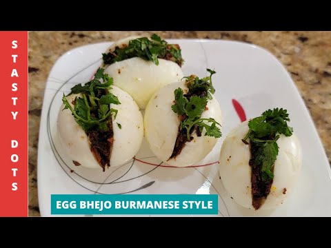 Egg Bhejo | Egg Recipes | Burmese Egg Recipe | Burmese Style Street food | Burmese Cuisine