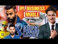 IPL Business Model | How IPl Teams make money | Hasnain talks