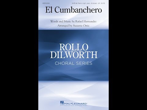 El Cumbanchero (SATB Choir) - Arranged by Suzzette Ortiz