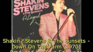 Shakin´ Stevens & The Sunsets - Down On The Farm (1970)