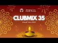 CLUBMIX 35 Diwali Vibez 2025 Non Stop Remix Jukebox Mixstation Crew