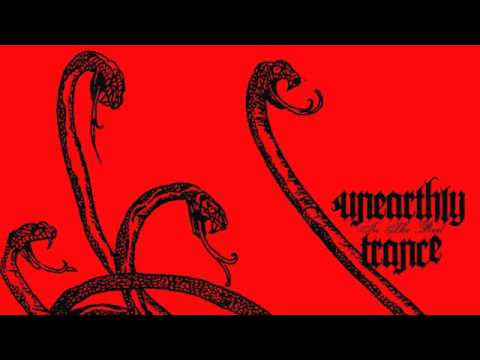 Unearthly Trance - Possession In Poverty
