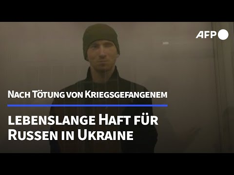 Ukraine: Lebenslange Haft für Russen nach Tötung von Kriegsgefangenem | AFP