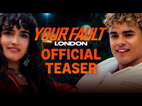 Your Fault: London | Official Teaser | Prime Video